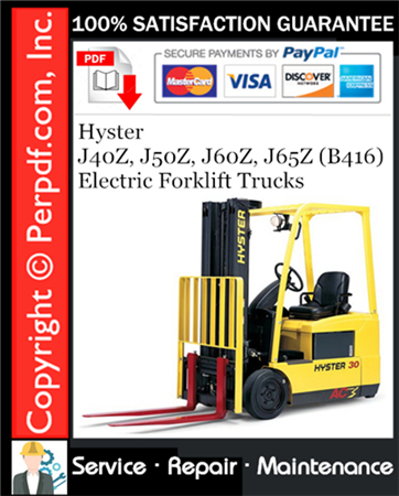 Hyster J40Z, J50Z, J60Z, J65Z (B416) Electric Forklift Trucks Service Repair Manual