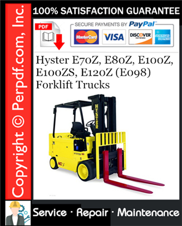 Hyster E70Z, E80Z, E100Z, E100ZS, E120Z (E098) Forklift Trucks Service Repair Manual