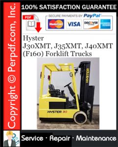 Hyster J30XMT, J35XMT, J40XMT (F160) Forklift Trucks Service Repair Manual