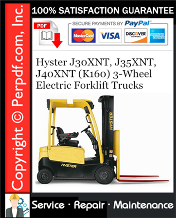 Hyster J30XNT, J35XNT, J40XNT (K160) 3-Wheel Electric Forklift Trucks Service Repair Manual