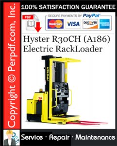 Hyster R30CH (A186) Electric RackLoader Service Repair Manual