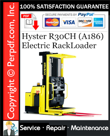 Hyster R30CH (A186) Electric RackLoader Service Repair Manual