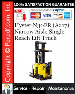 Hyster N30FR (A217) Narrow Aisle Single Reach Lift Truck Service Repair Manual