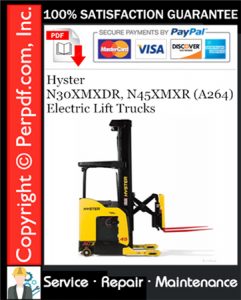 Hyster N30XMXDR, N45XMXR (A264) Electric Lift Trucks Service Repair Manual