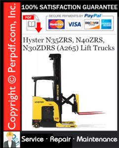 Hyster N35ZRS, N40ZRS, N30ZDRS (A265) Lift Trucks Service Repair Manual