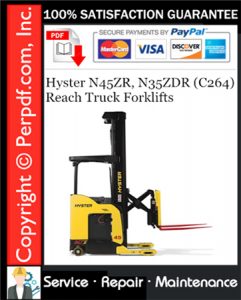 Hyster N45ZR, N35ZDR (C264) Reach Truck Forklifts Service Repair Manual