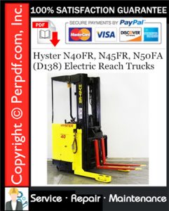 Hyster N40FR, N45FR, N50FA (D138) Electric Reach Trucks Service Repair Manual