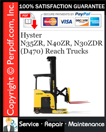 Hyster N35ZR, N40ZR, N30ZDR (D470) Reach Trucks Service Repair Manual