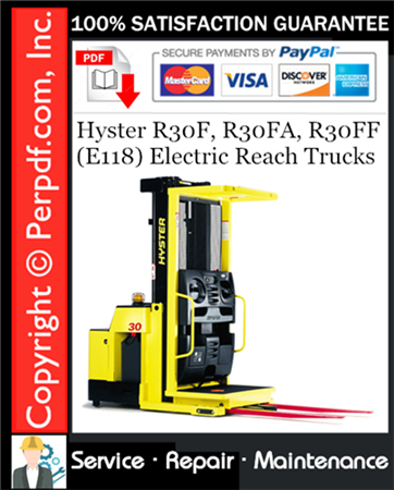 Hyster R30F, R30FA, R30FF (E118) Electric Reach Trucks Service Repair Manual