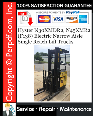 Hyster N30XMDR2, N45XMR2 (F138) Electric Narrow Aisle Single Reach Lift Trucks