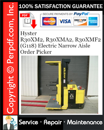Hyster R30XM2, R30XMA2, R30XMF2 (G118) Electric Narrow Aisle Order Picker Service Repair Manual