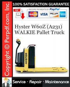 Hyster W60Z (A231) WALKIE Pallet Truck Service Repair Manual