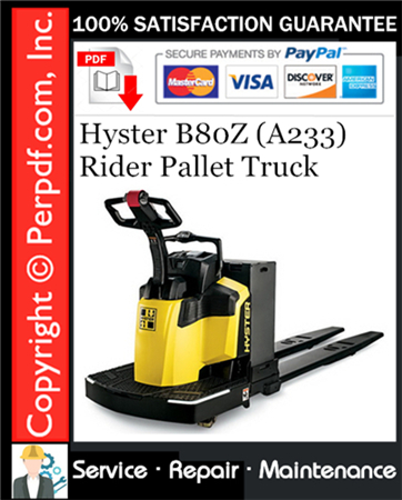 Hyster B80Z (A233) Rider Pallet Truck Service Repair Manual