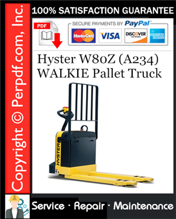 Hyster W80Z (A234) WALKIE Pallet Truck Service Repair Manual