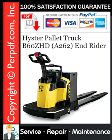 Hyster Pallet Truck B60ZHD (A262) End Rider Service Repair Manual