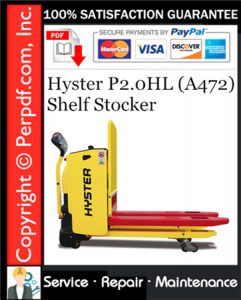 Hyster P2.0HL (A472) Shelf Stocker Service Repair Manual