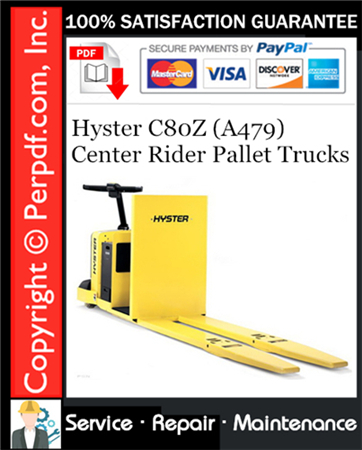 Hyster C80Z (A479) Center Rider Pallet Trucks Service Repair Manual