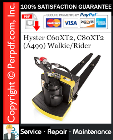 Hyster C60XT2, C80XT2 (A499) Walkie/Rider Service Repair Manual