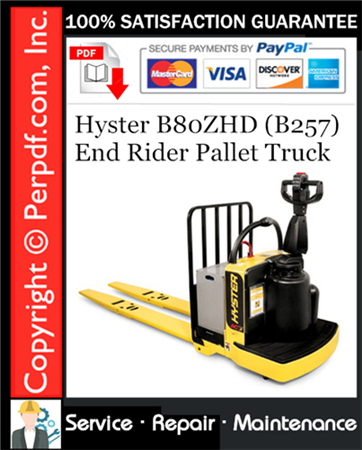 Hyster B80ZHD (B257) End Rider Pallet Truck Service Repair Manual