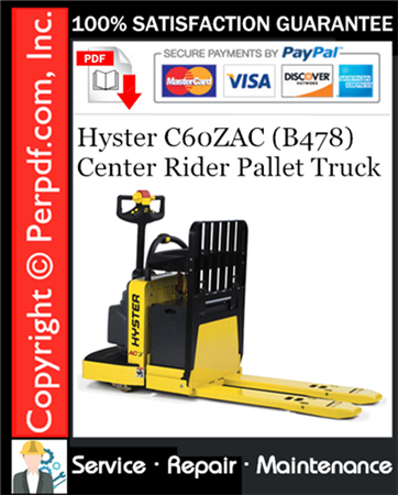 Hyster C60ZAC (B478) Center Rider Pallet Truck Service Repair Manual