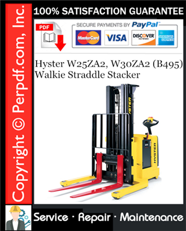 Hyster W25ZA2, W30ZA2 (B495) Walkie Straddle Stacker Service Repair Manual