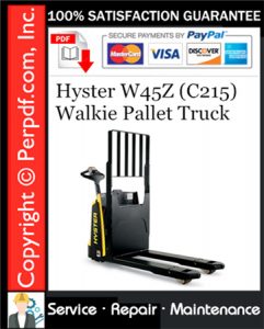 Hyster W45Z (C215) Walkie Pallet Truck Service Repair Manual