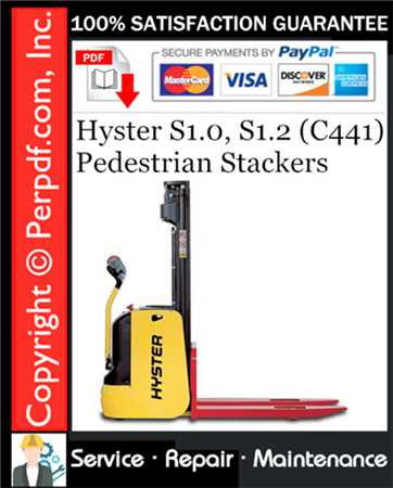 Hyster S1.0, S1.2 (C441) Pedestrian Stackers Service Repair Manual