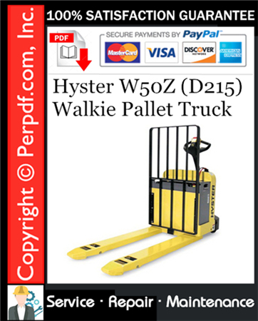 Hyster W50Z (D215) Walkie Pallet Truck Service Repair Manual