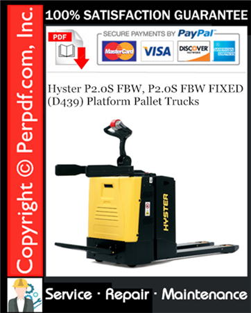 Hyster P2.0S FBW, P2.0S FBW FIXED (D439) Platform Pallet Trucks Service Repair Manual