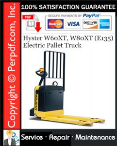 Hyster W60XT, W80XT (E135) Electric Pallet Truck Service Repair Manual