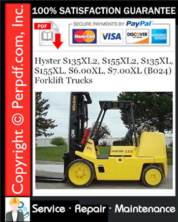 Hyster S135XL2, S155XL2, S135XL, S155XL, S6.00XL, S7.00XL (B024) Forklift Trucks Service Repair Manual