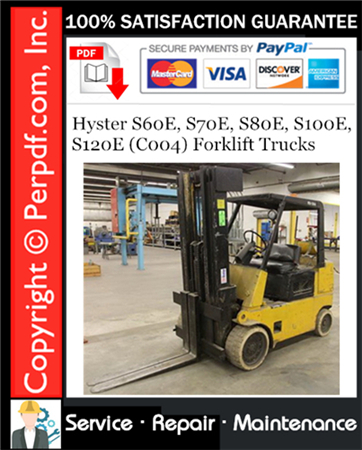 Hyster S60E, S70E, S80E, S100E, S120E (C004) Forklift Trucks Service Repair Manual