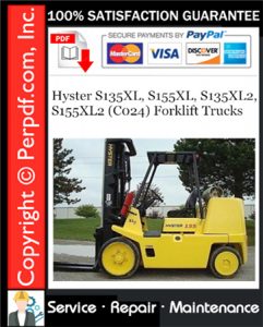 Hyster S135XL, S155XL, S135XL2, S155XL2 (C024) Forklift Trucks Service Repair Manual