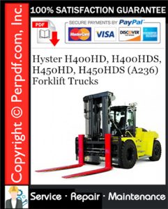 Hyster H400HD, H400HDS, H450HD, H450HDS (A236) Forklift Trucks Service Repair Manual