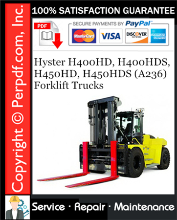 Hyster H400HD, H400HDS, H450HD, H450HDS (A236) Forklift Trucks Service Repair Manual