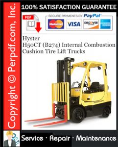 Hyster H50CT (B274) Internal Combustion Cushion Tire Lift Trucks Service Repair Manual