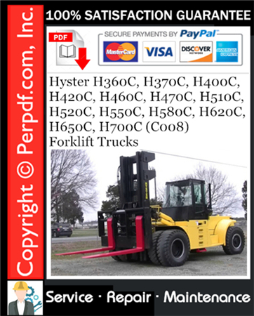 Hyster H360C, H370C, H400C, H420C, H460C, H470C, H510C, H520C, H550C, H580C, H620C, H650C, H700C