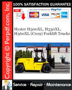 Hyster H300XL, H330XL, H360XL (C019) Forklift Trucks Service Repair Manual