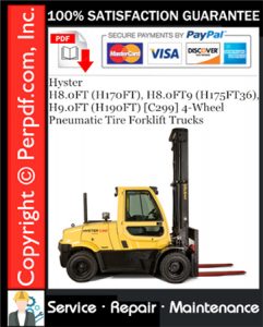 Hyster H8.0FT (H170FT), H8.0FT9 (H175FT36), H9.0FT (H190FT) [C299] 4-Wheel Pneumatic Tire Forklift Trucks