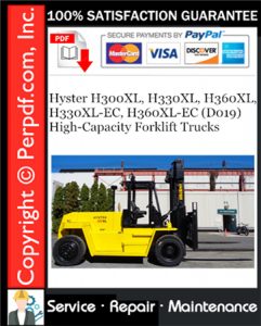 Hyster H300XL, H330XL, H360XL, H330XL-EC, H360XL-EC (D019) High-Capacity Forklift Trucks