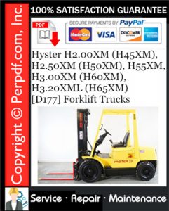 Hyster H2.00XM (H45XM), H2.50XM (H50XM), H55XM, H3.00XM (H60XM), H3.20XML (H65XM) [D177] Forklift Trucks