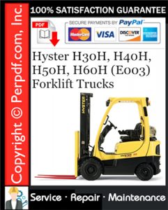 Hyster H30H, H40H, H50H, H60H (E003) Forklift Trucks Service Repair Manual