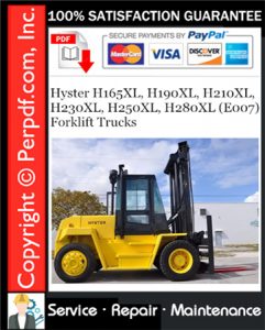 Hyster H165XL, H190XL, H210XL, H230XL, H250XL, H280XL (E007) Forklift Trucks Service Repair Manual