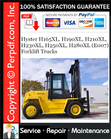 Hyster H165XL, H190XL, H210XL, H230XL, H250XL, H280XL (E007) Forklift Trucks Service Repair Manual