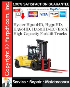 Hyster H300HD, H330HD, H360HD, H360HD-EC (E019) High-Capacity Forklift Trucks Service Repair Manual