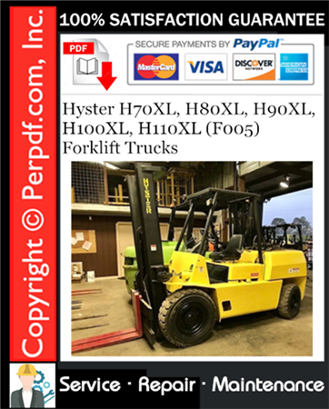 Hyster H70XL, H80XL, H90XL, H100XL, H110XL (F005) Forklift Trucks Service Repair Manual