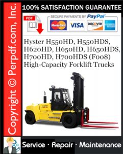 Hyster H550HD, H550HDS, H620HD, H650HD, H650HDS, H700HD, H700HDS (F008) High-Capacity Forklift Trucks