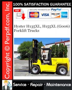 Hyster H135XL, H155XL (G006) Forklift Trucks Service Repair Manual