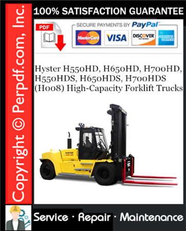 Hyster H550HD, H650HD, H700HD, H550HDS, H650HDS, H700HDS (H008) High-Capacity Forklift Trucks