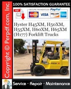 Hyster H45XM, H50XM, H55XM, H60XM, H65XM (H177) Forklift Trucks Service Repair Manual